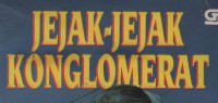 Jejak-Jejak Konglomerat