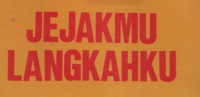 Jejakmu Langkahku