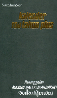 Kalender 100 tahun plus : Penanggalan Masehi-Imlek (Mandarin)