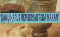 Kamu Harus Memberi Mereka Makan