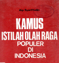 Kamus istilah olahraga populer di Indonesia