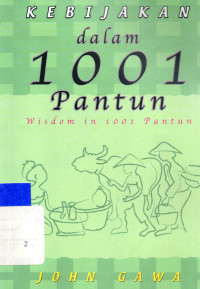 Kebijakan Dalam 1001 Pantun