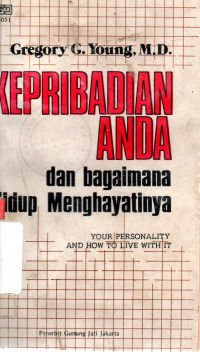 Kepribadian anda dan bagaimana hidup menghayatinya