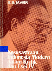 Kesusastraan Indonesia Modern dalam kritik dan Esei IV