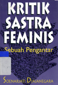 Kritik Sastra Feminis sebuah pengantar