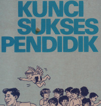 Kunci sukses pendidik