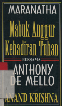 Mabuk Anggur Kehadiran Tuhan