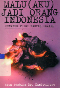 Malu (aku) jadi orang indonesia