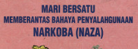 Mari Bersatu Memberantas Bahaya Penyalagunaan Narkoba (Naza)
