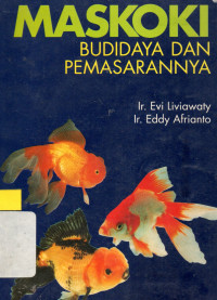Maskoki budidaya dan pemasarannya