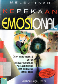 Melejitkan Kepekaan Emosional