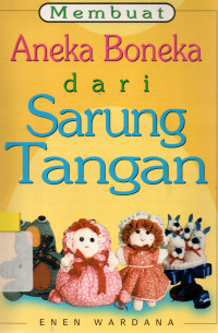 Membuat aneka boneka dari sarung tangan