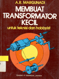Membuat transformator kecil