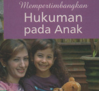 Mempertimbangkan hukuman pada anak