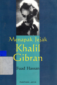 Menapak jejak Khalil Gibran