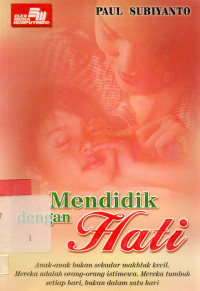 Mendidik dengan hati