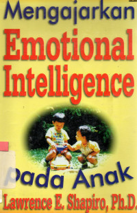 Mengajarkan Emotional Intelligence Pada Anak