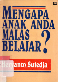 Mengapa anak anda malas belajar?