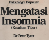Mengatasi Insomnia (Kesulitan Tidur)