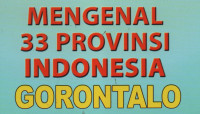 Mengenal 33 Provinsi Indonesia (Gorontalo)