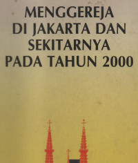 Menggereja di Jakarta dan sekitarnya pada tahun 2000