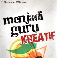 Menjadi guru kreatif