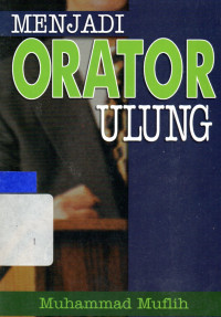 Menjadi orator ulung