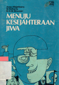 Menuju Kesejahteraan Jiwa