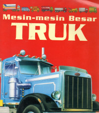 Mesin-mesin Besar:Truk