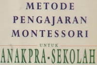 Metode Pengajaran Montessori Untuk Anak Pra-Sekolah
