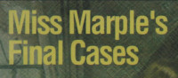 Miss Marple's Final Cases