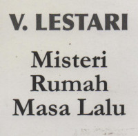 Misteri Rumah Masa Lalu