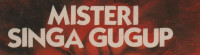 Misteri Singa Gugup