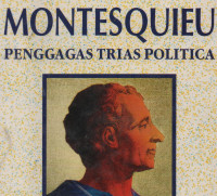 Montesquieu:Penggagas Trias Politica