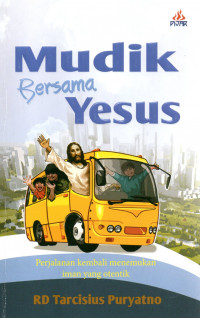 Mudik bersama Yesus