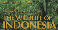 Nature's Treasurehouse The Wildlife of Indonesia