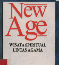 NEW AGE: Wisata Spiritual Lintas Agama