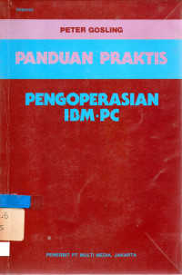 Panduan praktis pengoperasian IBM PC