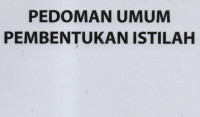 Pedoman Umum Pembentukan Istilah