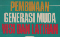 Pembinaan Generasi Muda Visi Dan Latihan