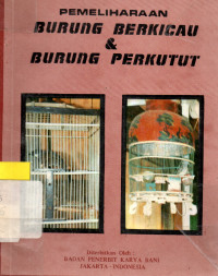 Pemeliharaan burung berkicau dan burung perkutut