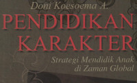 Pendidikan Karakter (Strategi Mendidik Anak Di Zaman Global)