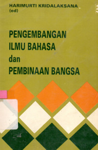 Pengembangan Ilmu Bahasa dan Pembinaaan Bangsa