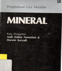 Pengetahuan gizi mutakhir : Mineral