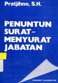 Penuntun surat-menyurat jabatan