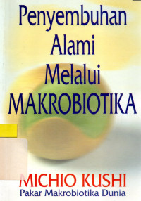 Penyembuhan alami melalui makrobiotika