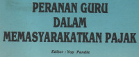 Perananan Guru Dalam Memasyarakatkan Pajak