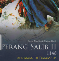 Perang Salib II 1148:  Ancaman Di Damaskus