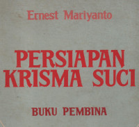 Persiapan Krisma Suci