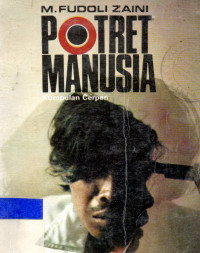 Potret manusia:Kumpulan cerpen